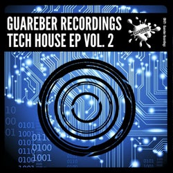 Guareber Recordings Tech House EP, Vol. 2