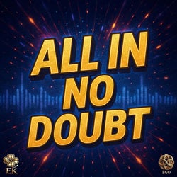 All In No Doubt