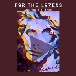 For the Lovers and the Fighters (Remastered 2022)