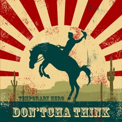 Don'tcha Think