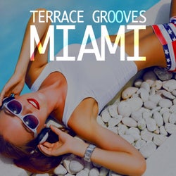 Terrace Grooves Miami