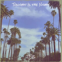 Tonight Is the Night