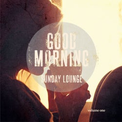 Good Morning Sunday Lounge, Vol. 1 (Best of Smooth Jazz & Chill Music for Happy Weekends)