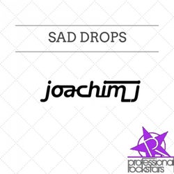 Sad Drops