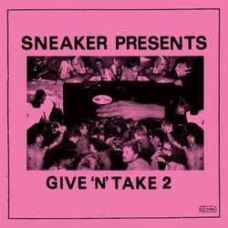 Sneaker presents Give'n'Take 2