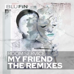My Friend - The Remixes