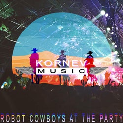 Robot Cowboys At The Party