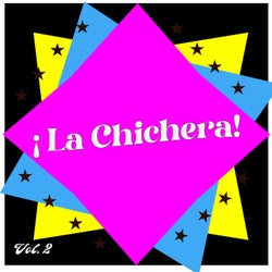 ¡La Chichera! Vol.2