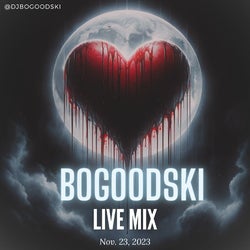 BOGOODSKI - Live Mix, Nov. 23, 2023