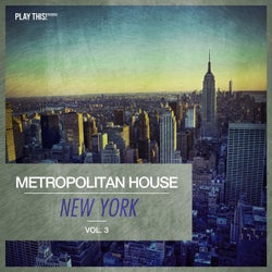 Metropolitan House New York Vol. 3
