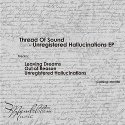 Unregistered Hallucinations EP