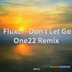 Don't Let Go (ONE22 Remix)