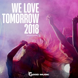We Love Tomorrow 2018