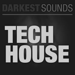 Darkest Sounds - Tech House