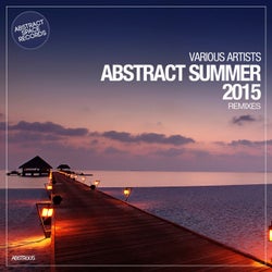 Abstract Summer 2015 Remixes