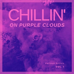 Chilling On Purple Clouds, Vol. 1