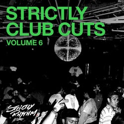 Strictly Club Cuts, Vol. 6