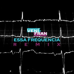 Essa Frequencia (Remix)