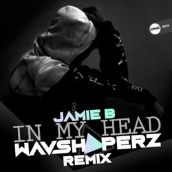 In My Head (Wavshaperz Remix)