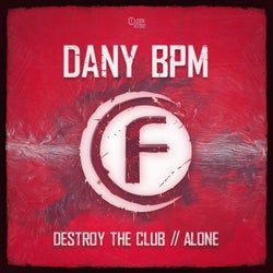 Destroy the Club / Alone