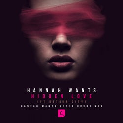 Hidden Love - Hannah Wants After Hours Mix