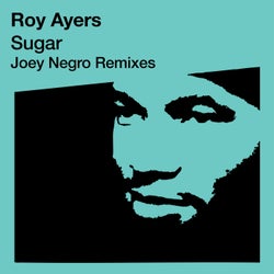 Sugar (Joey Negro Re-Mixes)