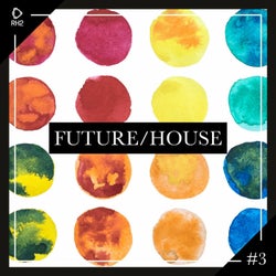 Future/House #3