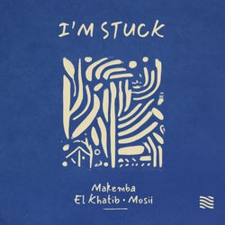 I'm Stuck (Extended Mix)