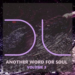 Another Word For Soul, Vol. 3