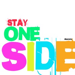 Stay One Side