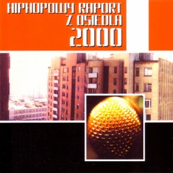 Hiphopowy Raport z Osiedla 2000