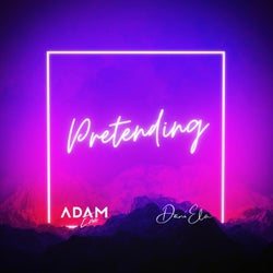 Pretending (feat. Dani Ela)