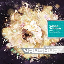 VRUSH UP! - whoo Tribute-