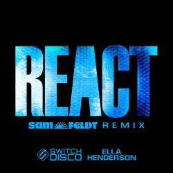 REACT (Sam Feldt Remix)