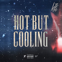 Hot But Cooling