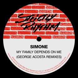 My Family Depends On Me (George Acosta Mixes)