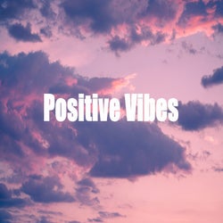 Positive Vibes