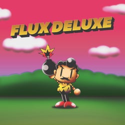 Flux Deluxe
