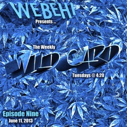 The Weekly WILD CARD (Radio Mix) - Episode 09
