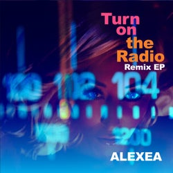Turn On The Radio Remix EP