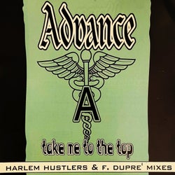 Take Me to the Top (Harlem Hustlers & Francesco Dupre Mixes)