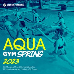 Aqua Gym Spring 2023: 60 Minutes Mixed Compilation for Fitness & Workout 128 bpm/32 Count