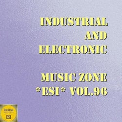 Industrial And Electronic - Music Zone ESI Vol. 96