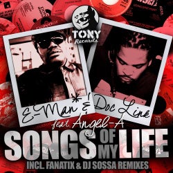 Songs Of My Life (Incl. Fanatix & DJ Sossa Remixes)