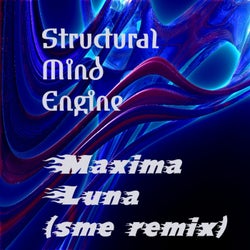Maxima Luna (Structural Mind Engine remix)