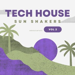 Tech House Sun Shakers, Vol. 2