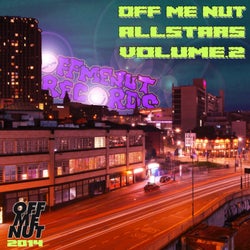 Off Me Nut Allstars, Vol. 2