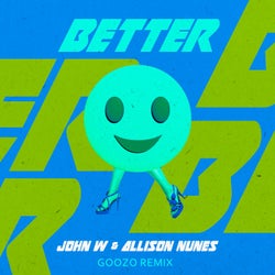 Better (DJ Goozo Remix)