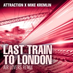 Last Train To London (Air Lovers Remix)