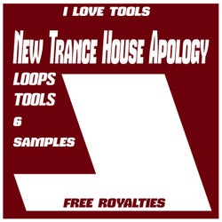 New Trance House Apology DJ TOOLS